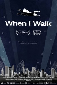 When I Walk Poster