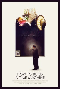 How to Build a Time Machine Poster